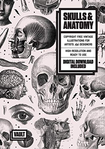 Skulls & Anatomy: Copyright Free Vintage Illustrations for Artists and Designers
Skulls & Anatomy: Copyright Free Vintage Illustrations for Artists and Designers