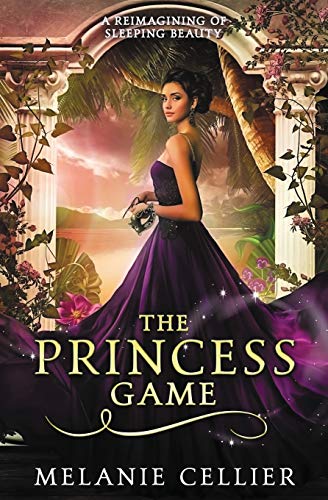 The Princess Game: A Reimagining of Sleeping Beauty (Paperback or Softback)
The Princess Game: A Reimagining of Sleeping Beauty (Paperback or Softback)
