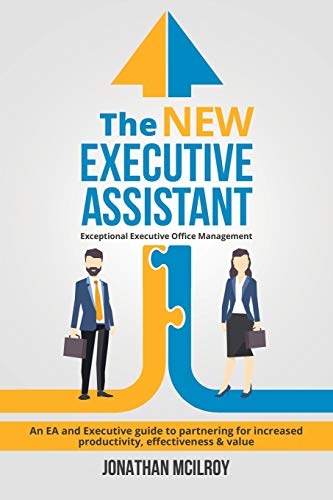 The New Executive Assistant: Exception executive office management