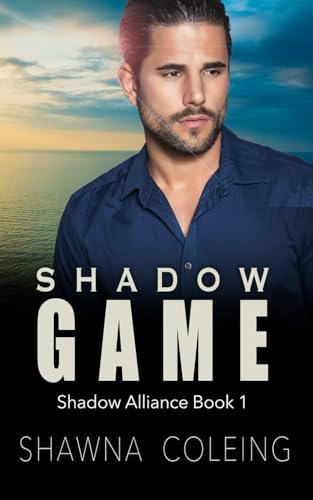 Shadow Game: A Christian Romantic Suspense (Shadow Alliance)