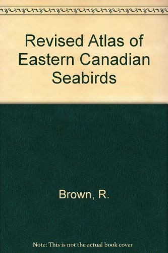 Revised Atlas of Eastern Canadian Seabirds: I. Shipboard Surveys