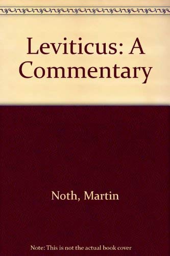 Leviticus : A Commentary by Martin Noth