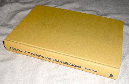 A DICTIONARY OF NON-CHRISTIAN RELIGIONS