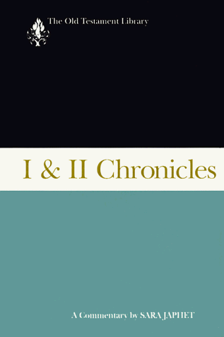 I & II Chronicles: A Commentary (The Old Testament library)