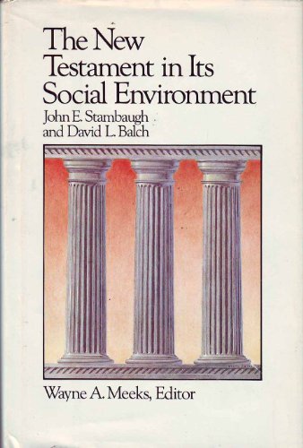 The New Testament in Its Social Environment (Library of Early Christianity)