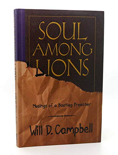 Soul among Lions: Musings of a Bootleg Preacher
