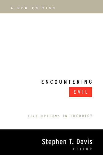 Encountering Evil (A New Edition): Live Options in Theodicy