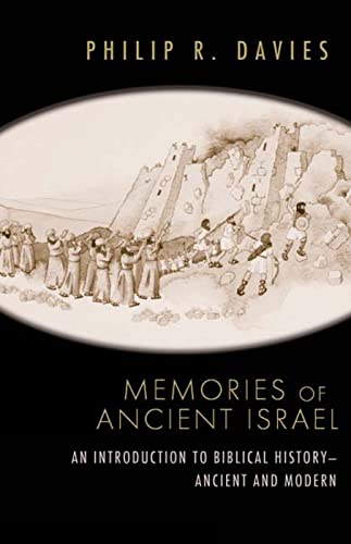 Memories of Ancient Israel: An Introduction to Biblical History--Ancient and Modern
Memories of Ancient Israel: An Introduction to Biblical History--Ancient and Modern