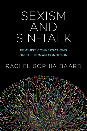 Sexism and Sin-Talk : Feminist Conversations on the Human Condition