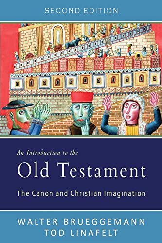 An Introduction to the Old Testament, Second Edition: The Canon and Christian Imagination
An Introduction to the Old Testament, Second Edition: The Canon and Christian Imagination