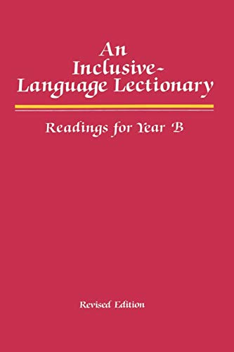 An Inclusive-Language Lectionary : Readings for Year B