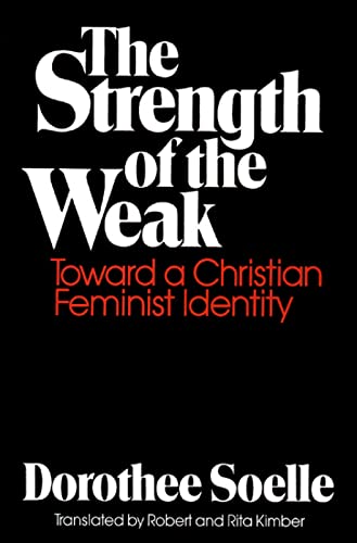 The Strength of the Weak Towards a Christian Feminist Identity