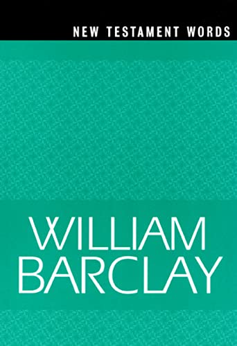 New Testament Words (The William Barclay Library)