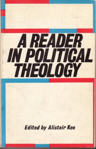 A Reader in Political Theology