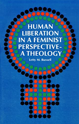 Human Liberation in a Feminist Perspective A Theology.