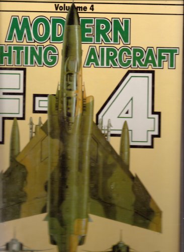 F-4 Phantom II, Modern Fighting Aircraft, Volume 4