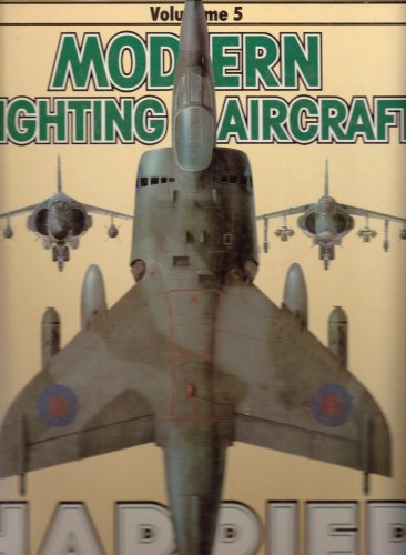 Harrier, Modern Fighting Aircraft, Volume 5
