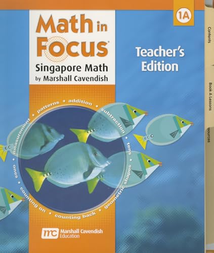Math in Focus: Singapore Math: Teacher's Edition, Book A Grade 1 2009