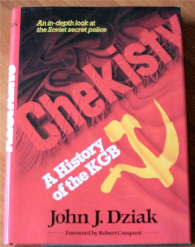 Chekisty: A History of the KGB