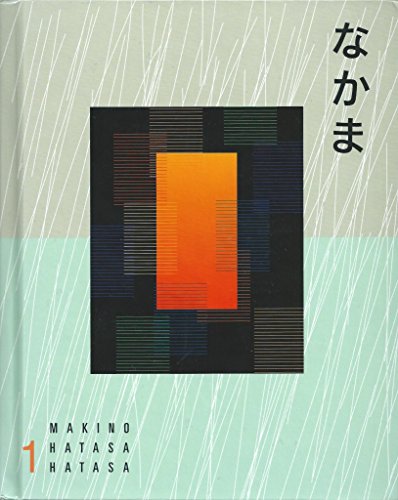 Nakama 1: Japanese Communication, Culture, Context (English and Japanese Ed ition)