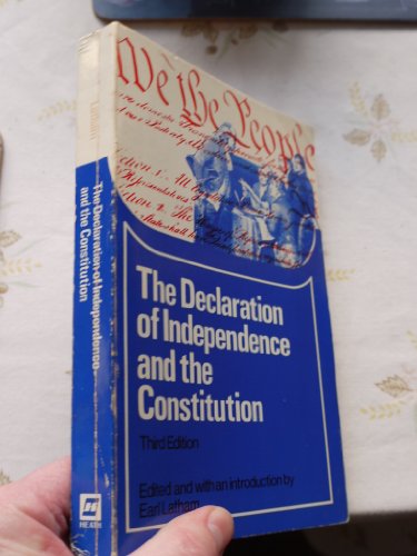 The Declaration of Independence and the Constitution (Problems in American Civilization)