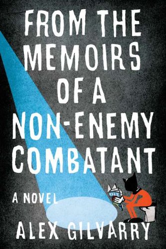 From the Memoirs of a Non-Enemy Combatant **Signed**