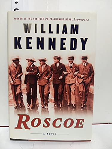 Roscoe: A Novel [Signed First Edition]