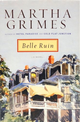 Belle Ruin A Novel