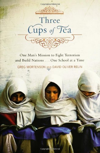 THREE CUPS OF TEA: One Man's Mission to Promote Peace -- One School at a Time (Double Signed)