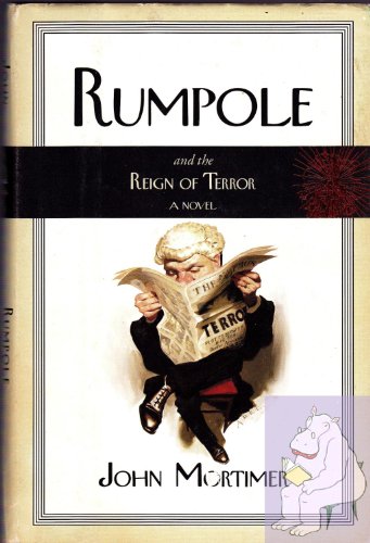 RUMPOLE AND THE REIGN OF TERROR