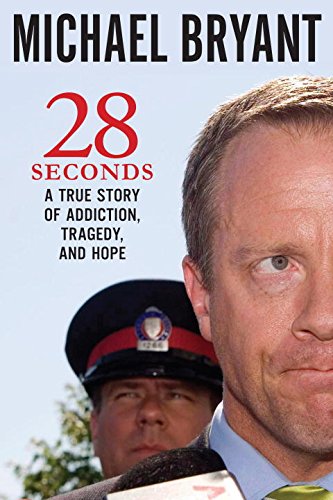 28 Seconds : A True Story Of Addiction, Injustice, And Tragedy