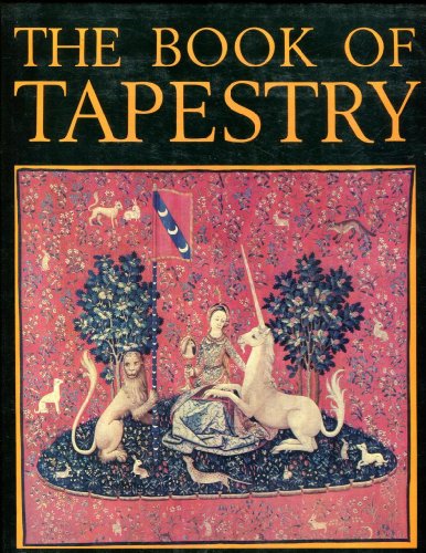 The Book of Tapestry: History and Technique