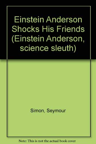 Einstein Anderson Shocks His Friends