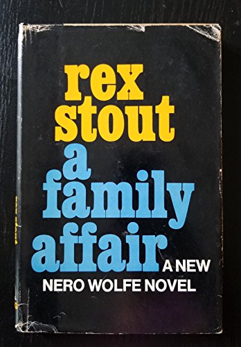 A Family Affair (Nero Wolfe) (First Edition)