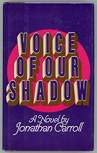 Voice of Our Shadow