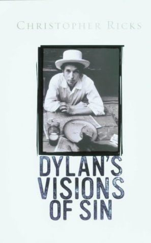 Dylans Vision Of Sin Ricks, Christopher
