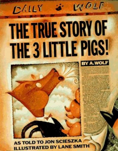 The True Story of the 3 Little Pigs! (Signed First Printing)