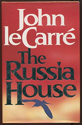 The Russia House - 1st Canadian Edition/1st Printing
