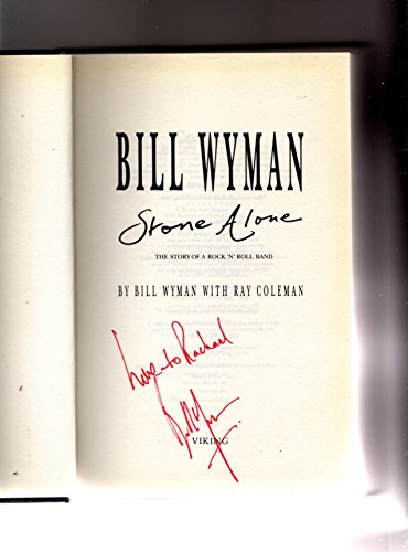 Bill Wyman, Stone alone : the story of a rock 'n' roll band