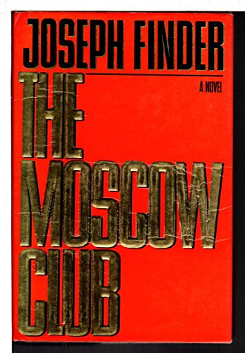 The Moscow Club [Uncorrected Proofs Advance Reading Copy]