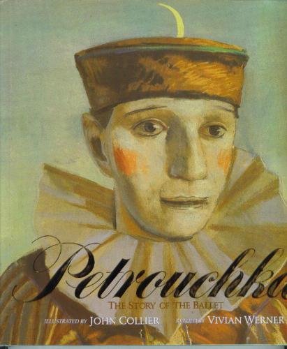 Petrouchka; The Story of the Ballet