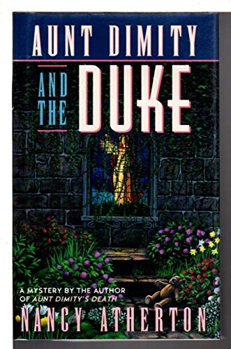 Aunt Dimity and the Duke (Aunt Dimity Mystery Ser.)