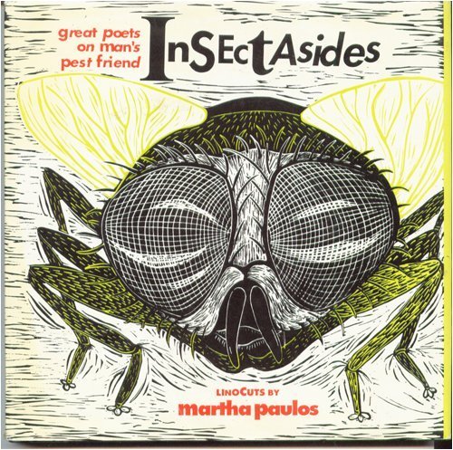INSECTASIDES : Great Poets on Man's Pest Friend