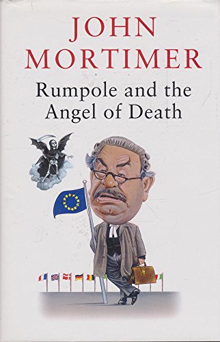 Rumpole And The Angel Of Death (SCARCE FIRST BRITISH EDITION, FIRST PRINTING, SIGNED BY AUTHOR, J...