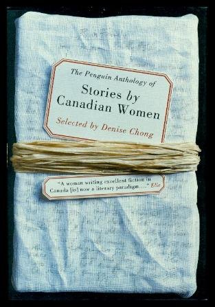 The Penguin Anthology of Stories By Canadian Women. {SIGNED}. {FIRST EDITION/ FIRST PRINTING.}.{ ...