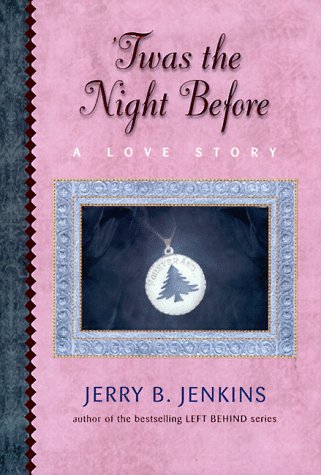 T'was the Night Before : A Love Story