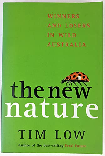 The New Nature. [Winners and Losers in Wild Australia]
