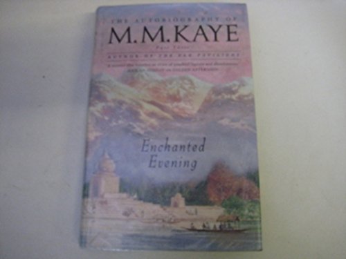 Enchanted evening: Being the third part of Share of summer, her autobiography