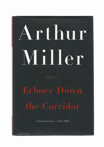 Echoes Down the Corridor: Collected Essays, 1944-2000 (Mint First Edition)