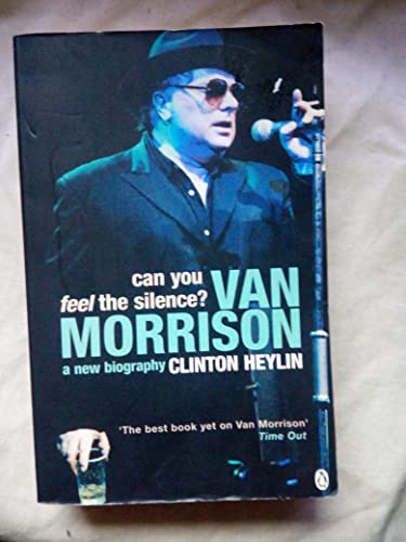 Can You Feel the Silence? 1st Edition Signed Van Morrison